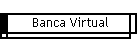 Banca Virtual